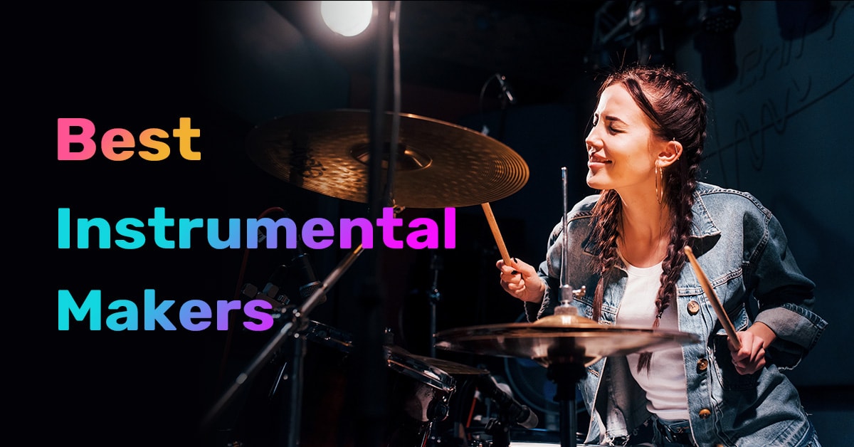 Make Instrumental 7 Best AI Instrumental Makers (Easy & Creative)